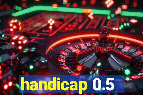 handicap 0.5-1